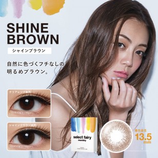 Fairy Select Monthly(Shine Brown)